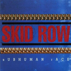 Skid Row - Subhuman Race (LP)