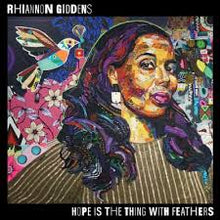 Load image into Gallery viewer, Giddens, Rhiannon - Hope Is the Thing With Feathers (LP)