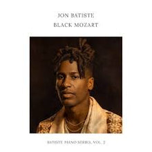 Load image into Gallery viewer, Batiste, Jon - Black Mozart: Batiste Piano Series, Vol. 2 (LP)