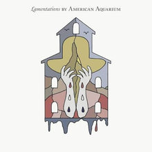 Load image into Gallery viewer, American Aquarium - Lamentations (LP)