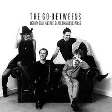 Load image into Gallery viewer, Go-Betweens - Liberty Belle And the Black Diamond Express (remaster) (LP)