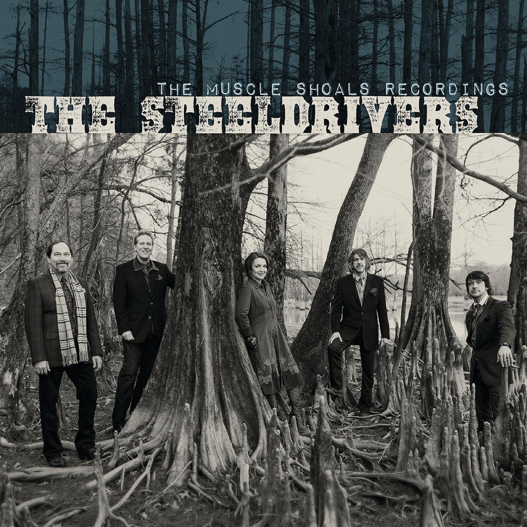 SteelDrivers, The / The Muscle Shoals Recordings (Lp)