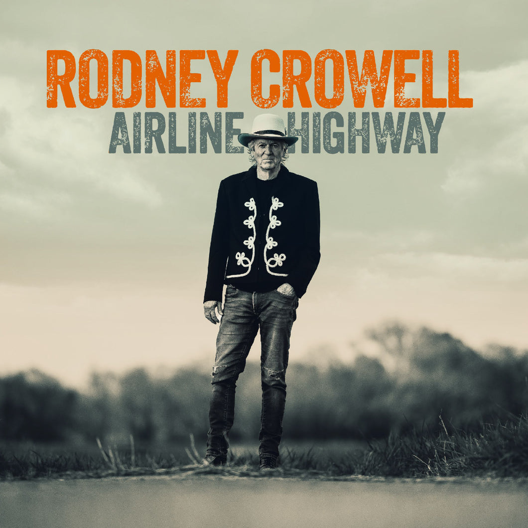 Crowell, Rodney - Airline Highway (LP)