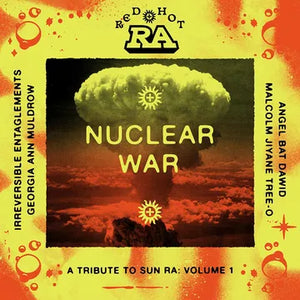 Various Artists Title: Red Hot & Ra: Nuclear War 2023BF  (Lp)