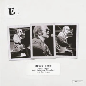John, Elton - Live from the Rainbow Theatre 1977 (with Ray Cooper)
