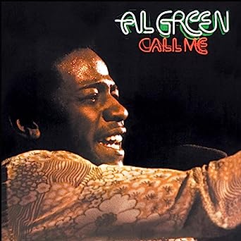 Al Green - Call Me (LP)  (50th Anniversary)