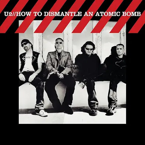 U2 - How To Dismantle An Atomic Bomb