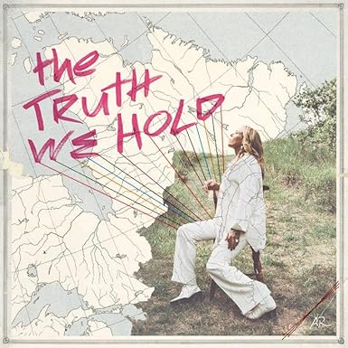 Rheaume, Amanda - The Truth We Hold (Lp)