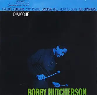 Hutcherson, Bobby - Dialogue (Blue Note Tone Poet Series)