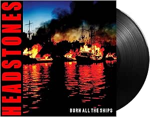 Headstones - Burn All the Ships (Lp)