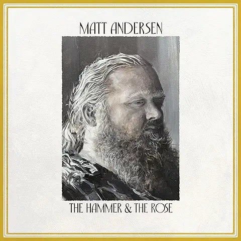 Andersen, Matt - The Hammer & the Rose (Lp)