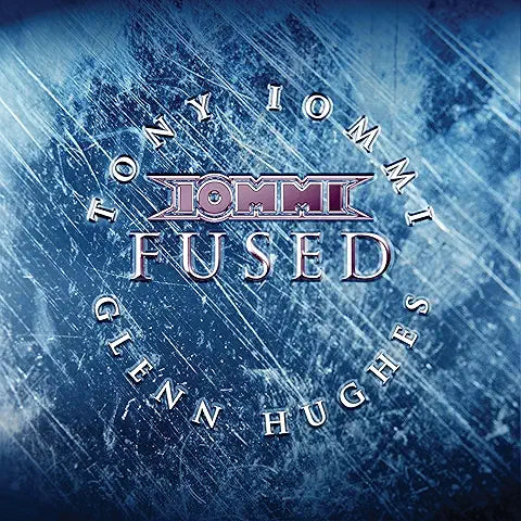 Iommi/Hughes - Fused (2LP-translucent cobalt blue vinyl w/3 bonus)