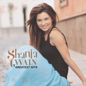 Shania Twain - Greatest Hits (LP)