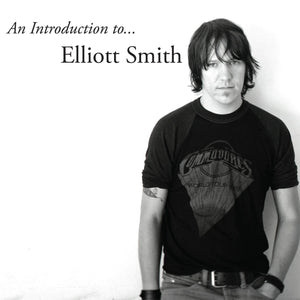Elliott Smith - An Introduction (LP)