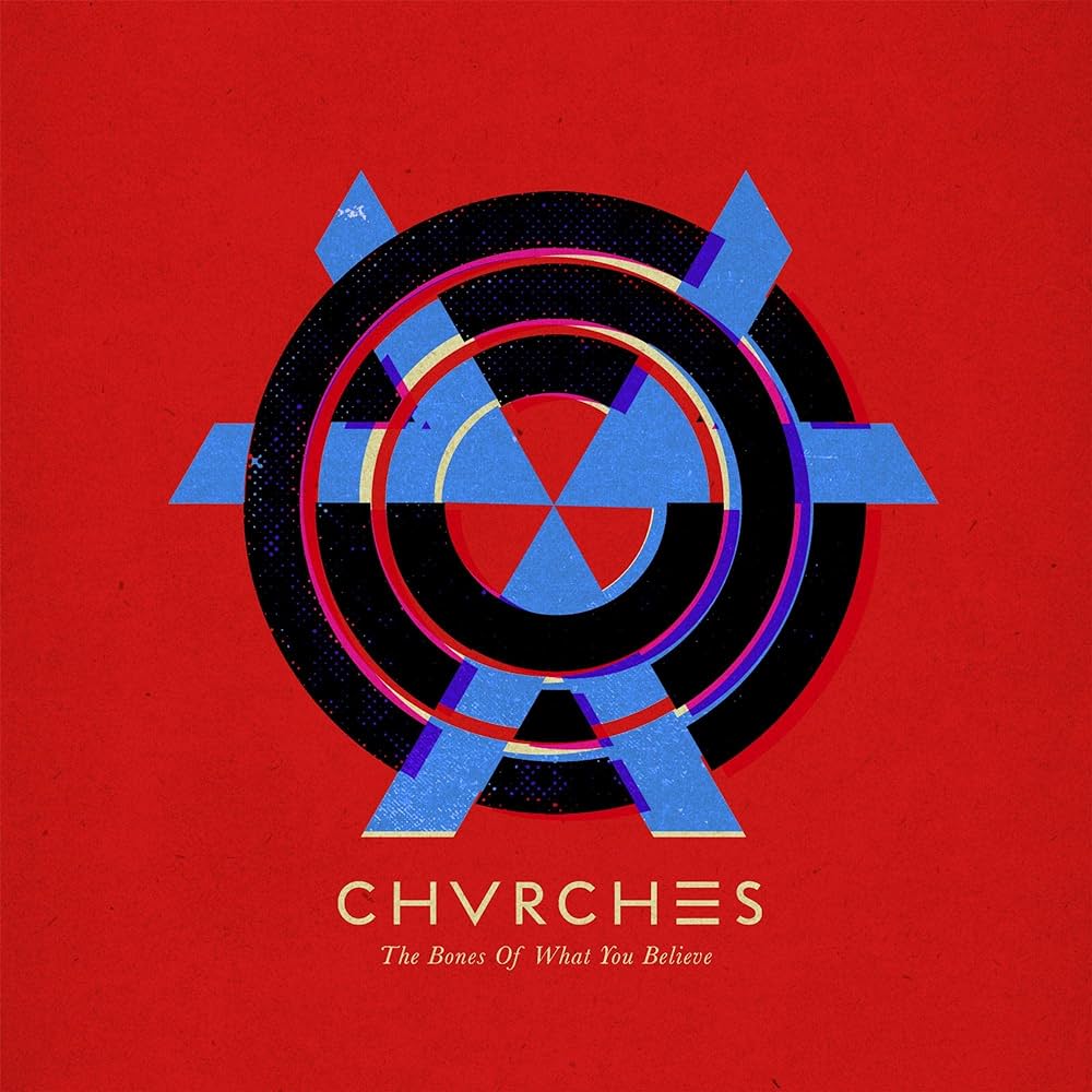Chvrches - The Bones Of What You Make Believe (LP)