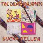 Dead Milkmen - Bucky Fellini (RSD24 LP)