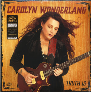 Carolyn Wonderland - Truth Is (LP)