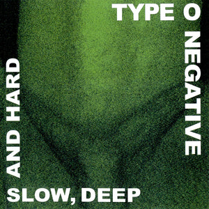 Type O Negative - Slow, Deep and Hard (LP)