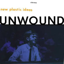 Load image into Gallery viewer, Unwound - New Plastic Ideas (Orange Translucent Vinyl) (LP)
