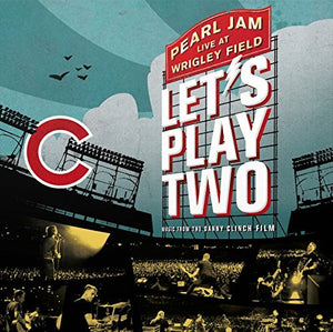 Pearl Jam - Live At Wrigley Field Lets Play Two Music From The Danny Clinch Film (Lp)