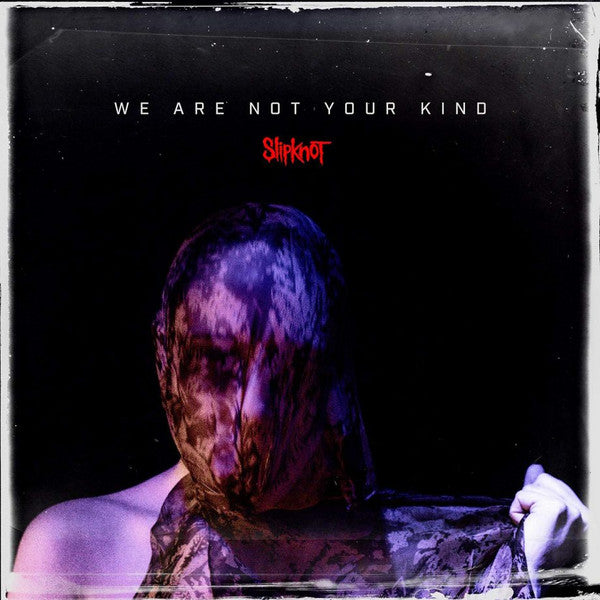 Slipknot - We Are Not Your Kind (Lp)