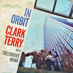 Terry, Clark - In Orbit (with Thelonious Monk) (Original Jazz Classics Series)