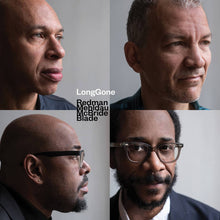 Load image into Gallery viewer, Redman/Mehldau/McBride/Blade - LongGone	(Lp)
