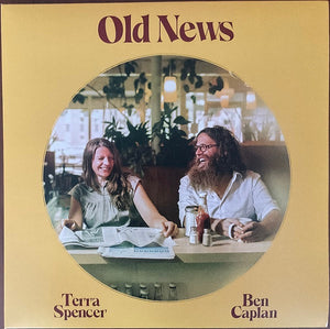 Terra Spencer - Ben Caplan - Old News (LP)