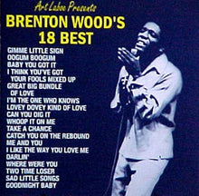 Load image into Gallery viewer, Wood, Brenton - Brenton Wood's 18 Best (2024 remaster)
