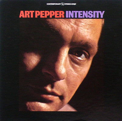 Pepper, Art - Intensity (Contemporary Records Acoustic Sounds Series)