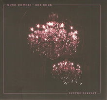 Load image into Gallery viewer, Gord Downie - Bob Rock - Lustre Parfait (2 Lp)
