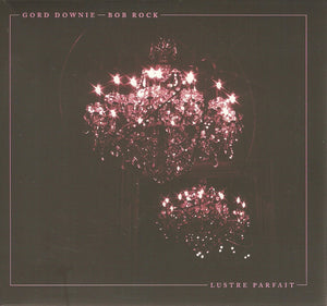 Gord Downie - Bob Rock - Lustre Parfait (2 Lp)