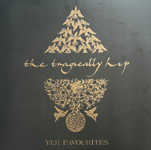 The Tragically Hip - Yer Favourites (Vol 2 W/Poster)