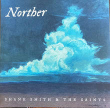 Load image into Gallery viewer, Smith, Shane &amp; The Saints - Norther (2LP
