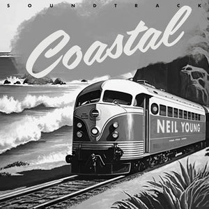 Young, Neil - Coastal: The Soundtrack (crystal clear vinyl-indie exclusive)