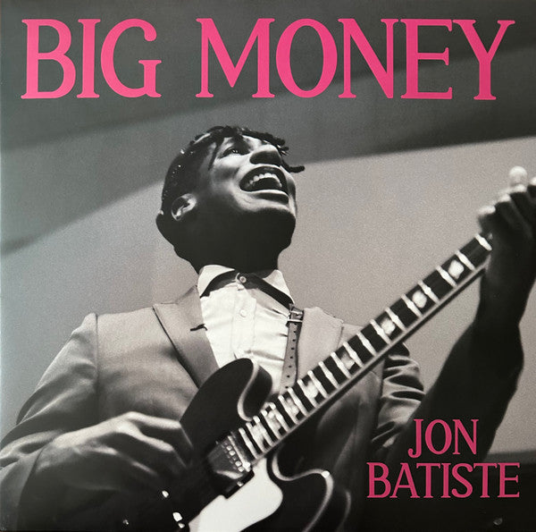 Batiste, Jon - Big Money (black vinyl)