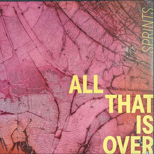 Sprints - All That Is Over (LOSER edition-pink Vinyl)