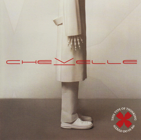Chevelle - This Type Of Thinking  (Could Do Us In)