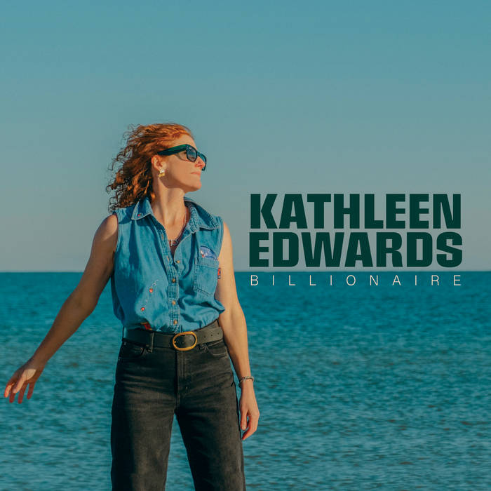 Edwards, Kathleen - Billionaire (Vinyl)