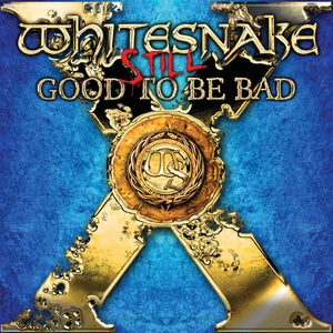 Whitesnake - Still goood to be bad (2LP)