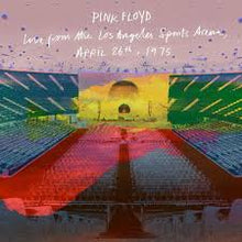 Load image into Gallery viewer, Pink Floyd - 2026RSD - Live From the Los Angeles Sports Arena '75 (2CD) (CD)
