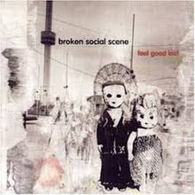 Load image into Gallery viewer, Broken Social Scene - Feel Good Lost (CD)

