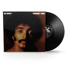 Load image into Gallery viewer, White, Ike - 2026RSD - Changin' Times (black vinyl) (LP)
