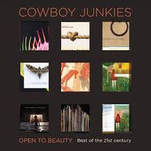 Load image into Gallery viewer, Cowboy Junkies - Open to Beauty: Best of the 21st Century (LP)
