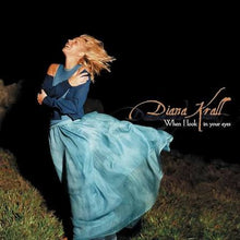 Load image into Gallery viewer, Diana Krall - When I Look In Your Eyes (2LP)
