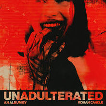 Load image into Gallery viewer, Roman Candle - Unadulterated (red/yellow galaxy vinyl) (LP)
