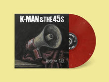Load image into Gallery viewer, K-Man &amp; The 45s - Heed the Call (eco cherry red) (LP)
