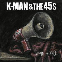 Load image into Gallery viewer, K-Man &amp; The 45s - Heed the Call (eco cherry red) (LP)
