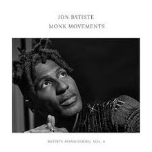 Load image into Gallery viewer, Batiste, Jon - Monk Movements: Batiste Piano Series, Vol. 4 (CD)
