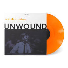 Load image into Gallery viewer, Unwound - New Plastic Ideas (translucent orange vinyl) (LP)
